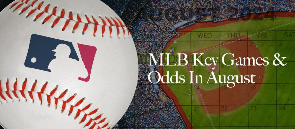 2024 Baseball Odds August