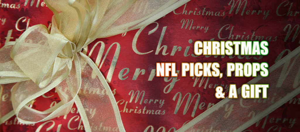 NFL Week 17 Christmas Day Picks And Props